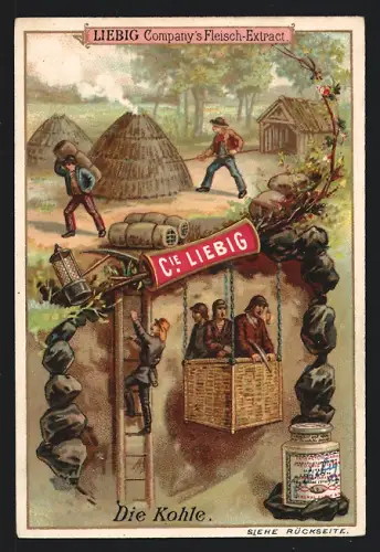 Sammelbild Liebig, Die Kohle, Bergarbeiter im Schacht, Köhler bei der Arbeit