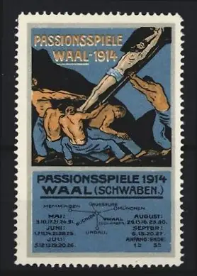 Reklamemarke Waal, Passionsspiele 1914, Kreuzigungsszene