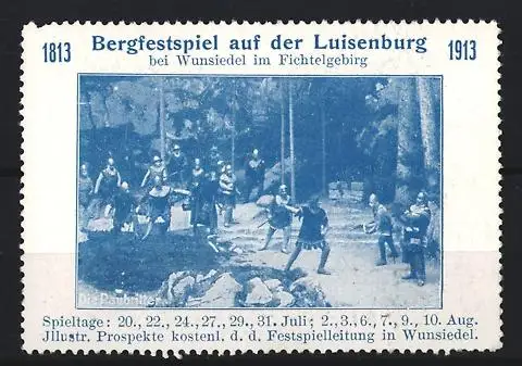 Reklamemarke Wunsiedel, Bergfestspiel auf der Luisenburg 1813-1913, Die Raubritter