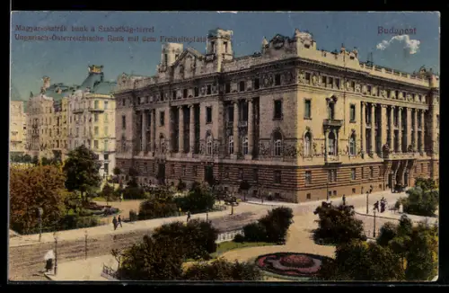 AK Budapest, Ungarisch-Österreichische Bank mit dem Freiheitsplatz