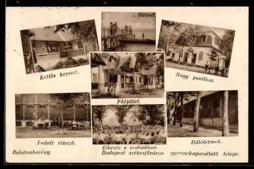 AK Balatonberény, Kettös kereszt, Strand, Nagy pavillon, Hálótermek, Föépület