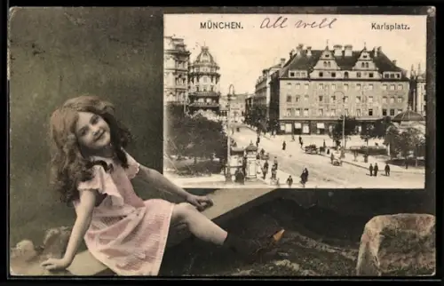 Grusskarten-AK München, Karlsplatz mit Strassenpartie, Mädchen im Kleid
