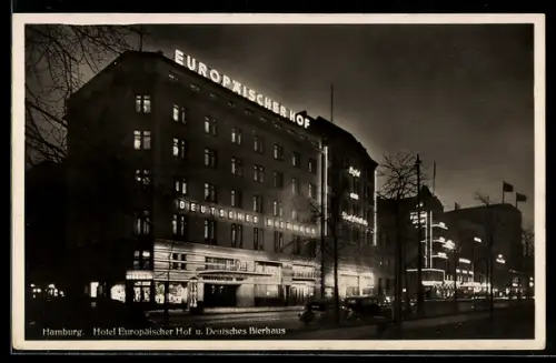 AK Hamburg-St.Georg, Kirchenallee, Hotel Europäischer Hof und Deutsches Bierhaus beleuchtet bei Nacht