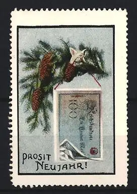 Reklamemarke Prosit Neujahr, Tannenzweig mit 100 Mark Reichsbanknote