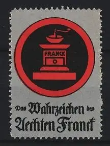 Reklamemarke Aecht Franck, Kaffee, Kaffeemühle