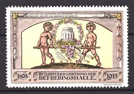 Reklamemarke Kelheim, 50-Jahrfeier d. Eröffnung der Befreiungshalle 1863-1913, Modell der Befreiungshalle