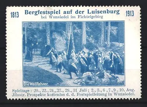 Reklamemarke Wunsiedel, Bergfestspiel auf der Luisenburg 1813-1913, Die Wallfahrer