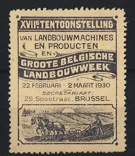 Reklamemarke Brüssel, Groote Belgische Landbouwweek, Ausstellung von Landwirtschaftsmaschinen 1930