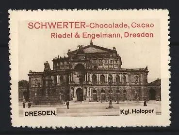 Reklamemarke Dresden, SCHWERTER-Chocolade, Kgl. Hofoper