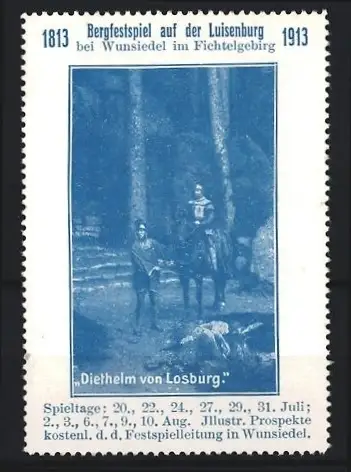 Reklamemarke Wunsiedel, Bergfestspiel auf der Luisenburg 1913, Diethelm von Losburg