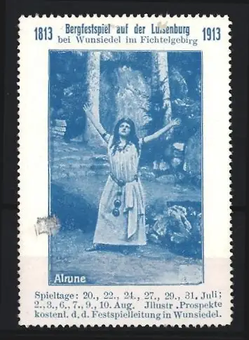 Reklamemarke Wunsiedel, Bergfestspiel auf der Luisenburg 1913, Alrune