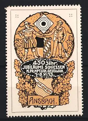 Reklamemarke Ansbach, 450 Jahre Jubiläumsschiessen 1913, Schützen und Zielscheibe