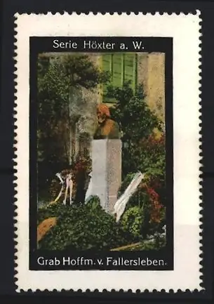 Reklamemarke Höxter, Grab Hoffm. v. Fallersleben, Büste im Garten