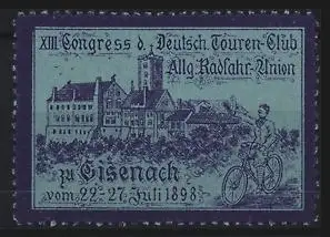 Reklamemarke Eisenach, XIII Congress d. Deutsch. Touren-Club, Radfahrer vor Schlosskulisse, 1893