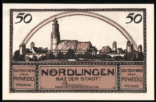 Notgeld Nördlingen 1920, 50 Pfennig, Ortsansicht mit Kirche und dekorative Schriftzüge
