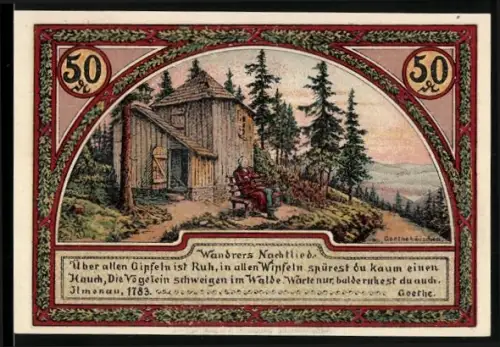 Notgeld Ilmenau 1921, 50 Pfennig, Goethe-Gedicht und Landschaftsmotive mit Turm und Hütte im Wald