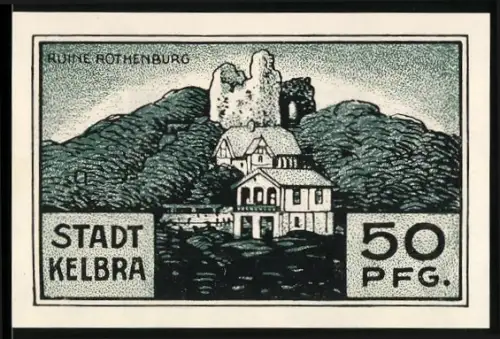 Notgeld Kelbra 1921, 50 Pfennig, Ruine Rothenburg, stilisierte Drachen und Pferd im Wappen