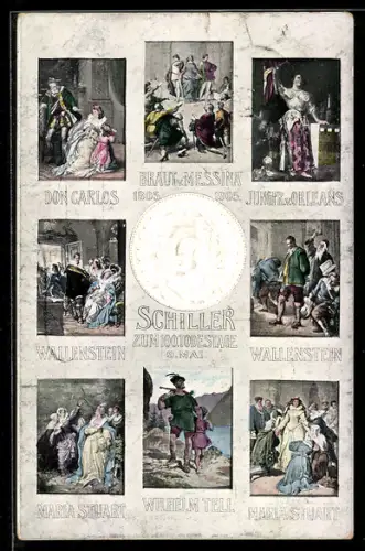 AK 100. Todestag Friedrich Schiller 9.5.1805-1905, Wallenstein, Don Carlos, Maria Stuart