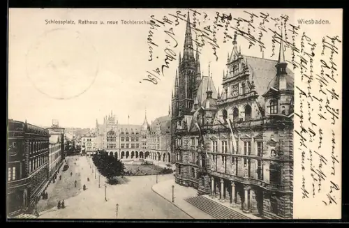 AK Wiesbaden, Partie am Schlossplatz mit Rathaus und Töchterschule