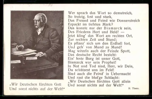 AK Portrait von Otto von Bismarck am Schreibtisch, Wir Deutschen fürchten Gott und sonst nichts auf der Welt
