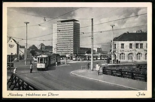 AK Nürnberg, Hochhaus am Plärrer mit Strassenbahn