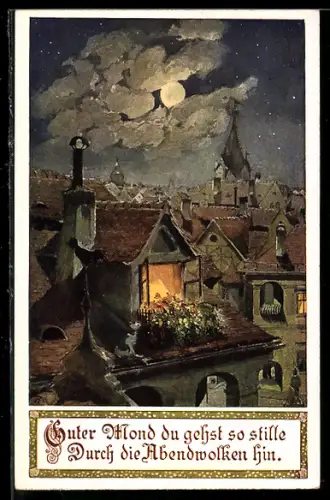 Künstler-AK Volksliedkarten Nr. 11: Guter Mond du gehst so stille