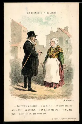 Künstler-AK sign. H. Daumier: Les Humoristes de Jadis - Comment va le malade?