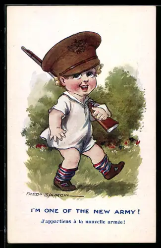 Künstler-AK Fred Spurgin: Kinder Kriegspropaganda, Junge in Uniform, I`m one of the new army!