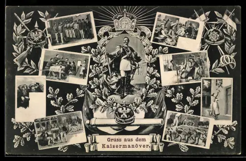 AK Gruss aus dem Kaisermanöver, Kaiser Wilhelm II. in Uniform, Soldaten in der Kaserne und beim Antreten