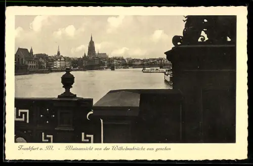 AK Frankfurt a. M., Mainansicht von der Wilhelmsbrücke aus gesehen