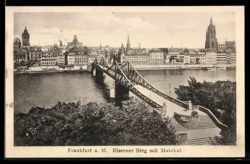 AK Alt-Frankfurt, Eiserner Steg mit Mainkai, Im Hintergrund Dom