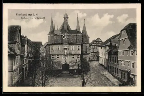 AK Frankenberg i. H., Rathaus vom Untermarkt