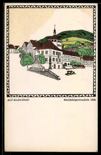 Künstler-AK Wiener Werkstätte Nr. 209, sign. Karl Schwetz: Alt-Karlsbad, Dreifaltigkeitssäule im Jahr 1830