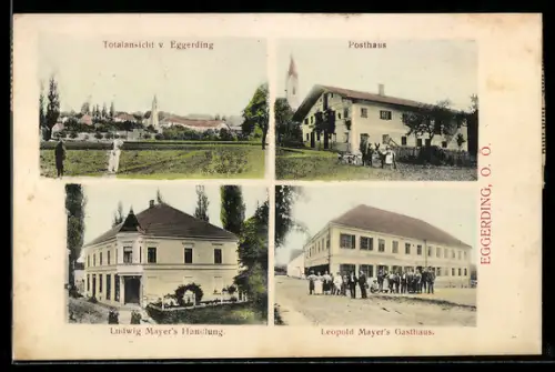 AK Eggerding /O.-Ö., Leopold Mayer`s Gasthaus, Ludwig Mayer`s Handlung, Posthaus und Totalansicht