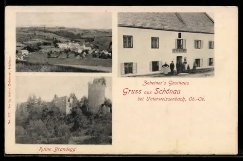 AK Schönau bei Unterweissenbach, Zehetner`s Gasthaus, Ruine Brandegg