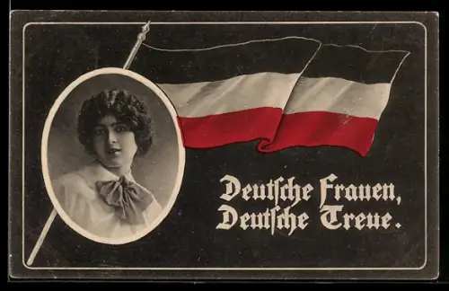 AK Deutsche Frauen, Deutsche Treue, Damenportrait mit Fahne
