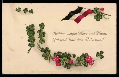 AK Brüder weitet Herz und Hand..., Glücksklee u. deutsche Fahne