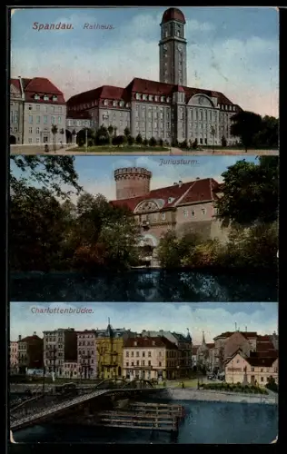 AK Berlin-Spandau, Rathaus, Juliusturm, Charlottenbrücke
