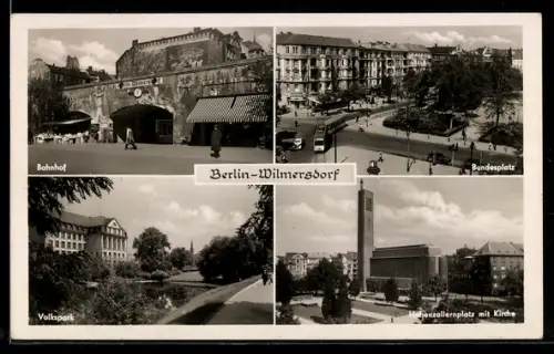 AK Berlin-Wilmersdorf, Blick auf den Bundesplatz, vor dem Bahnhof, im Volkspark, Hohenzollernplatz mit Kirche