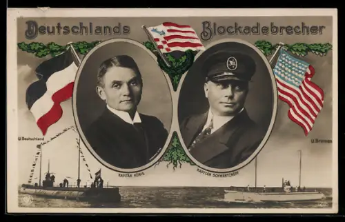 AK U-Boot Deutschland und U-Boot Bremen, Kapitän Paul König und Kapitän Schwartzkopf, Deutschlands Blockadebrecher