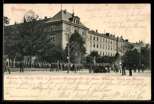 AK Dresden-Neustadt, Kaserne des K. S. 2. Grenadier-Regiments Nr. 101, Kaiser Wilhelm von Preussen