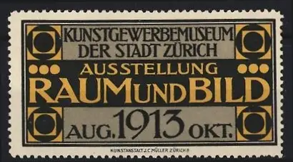 Reklamemarke Zürich, Ausstellung Raum und Bild 1913, Kunstgewerbemuseum