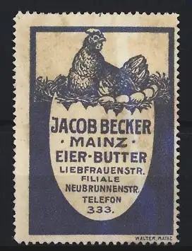 Reklamemarke Mainz, Jacob Becker Eier-Butter, Henne auf Nest, Walter Mainz