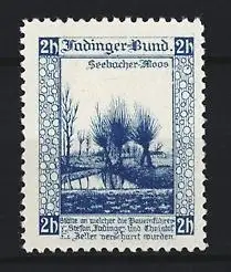 Reklamemarke Fadinger-Bund, Seebacher-Moos, Stätte an welcher Bauernführer Stefan Fadinger verscharrt wurde