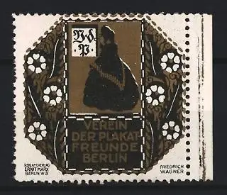 Künstler-Reklamemarke Friedrich Wagner, Berlin, Verein der Plakatfreunde