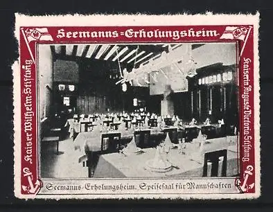 Reklamemarke Seemanns-Erholungsheim, Speisesaal für Mannschaften, Kaiser-Wilhelm-Stiftung
