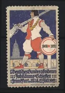 Reklamemarke Frankfurt, Goldenes Jubiläums-Schiessen 1912, Schütze mit Arkebuse