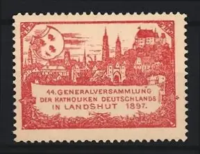 Reklamemarke Landshut, 44. Generalversammlung der Katholiken Deutschlands, Ortsansicht, 1897