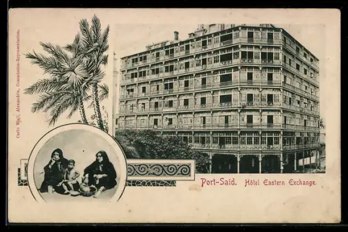 AK Port-Said, Hôtel Eastern Exchange