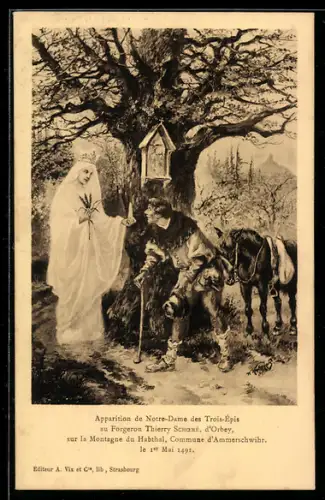 AK Montagne du Habthal, Apparition de Notre-Dame des Trois-Épis au Forgeron Thierry Schoeré